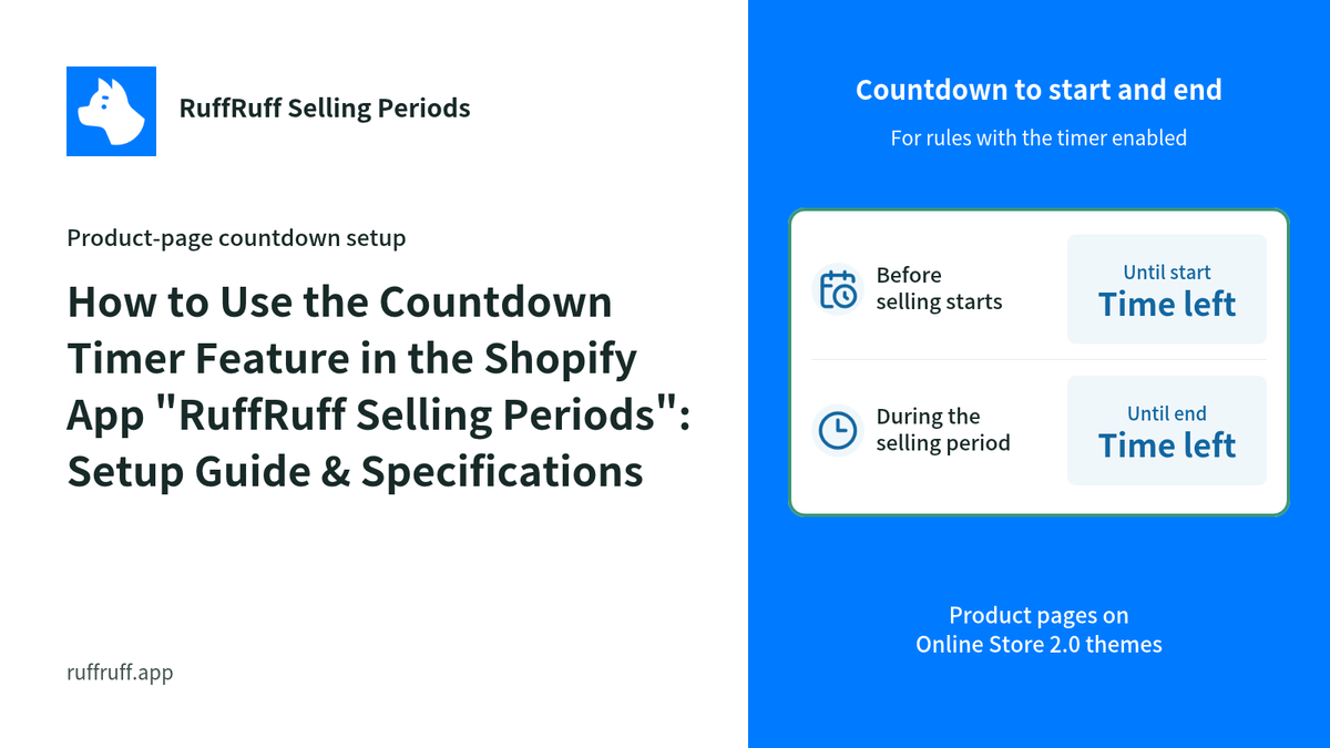 How to Use the Countdown Timer Feature in the Shopify App "RuffRuff Selling Periods": Setup Guide & Specifications